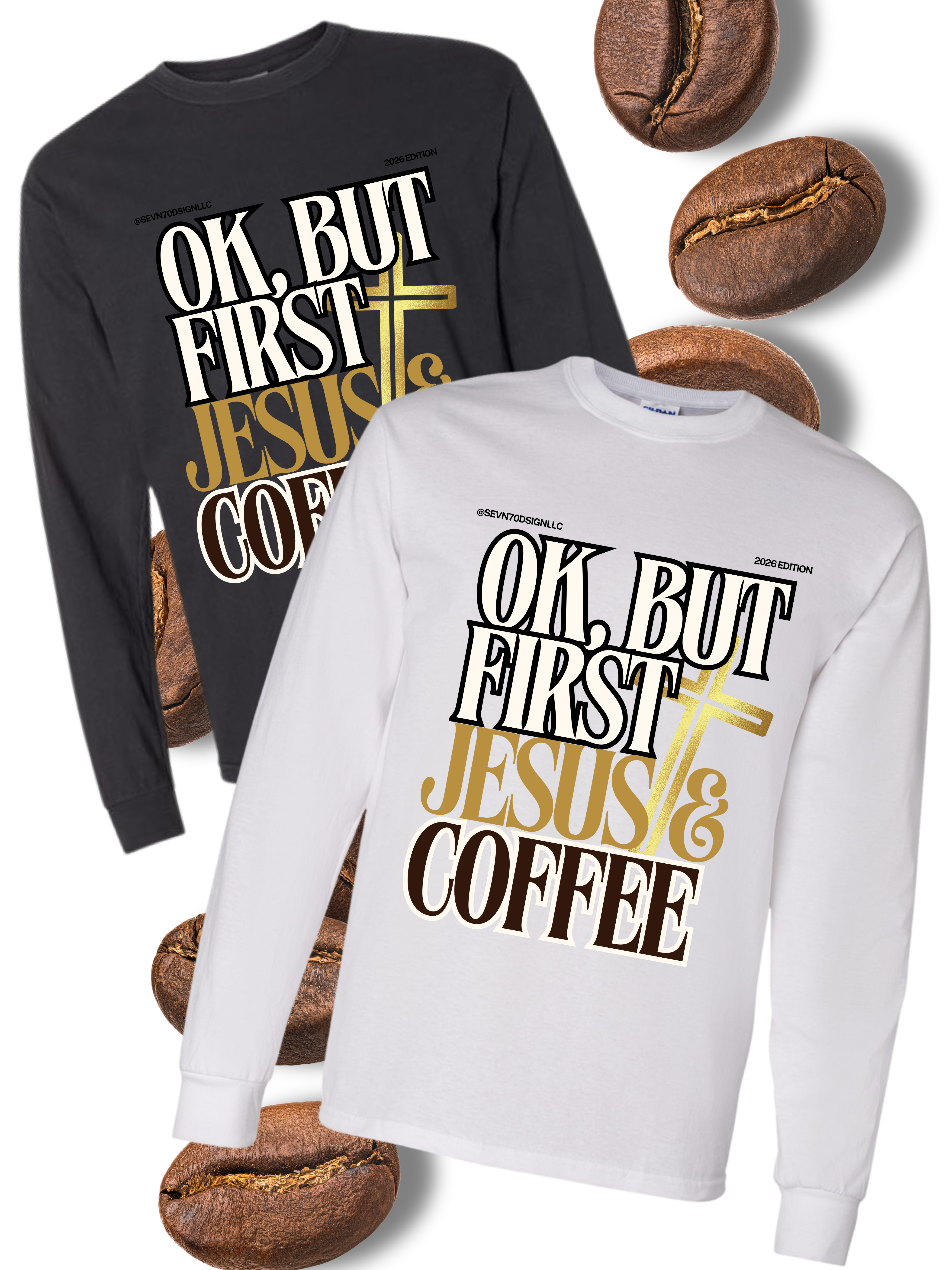 OK, BUT FIRST JESUS & COFFEE — Gildan Heavy Cotton Long-Sleeve Shirt