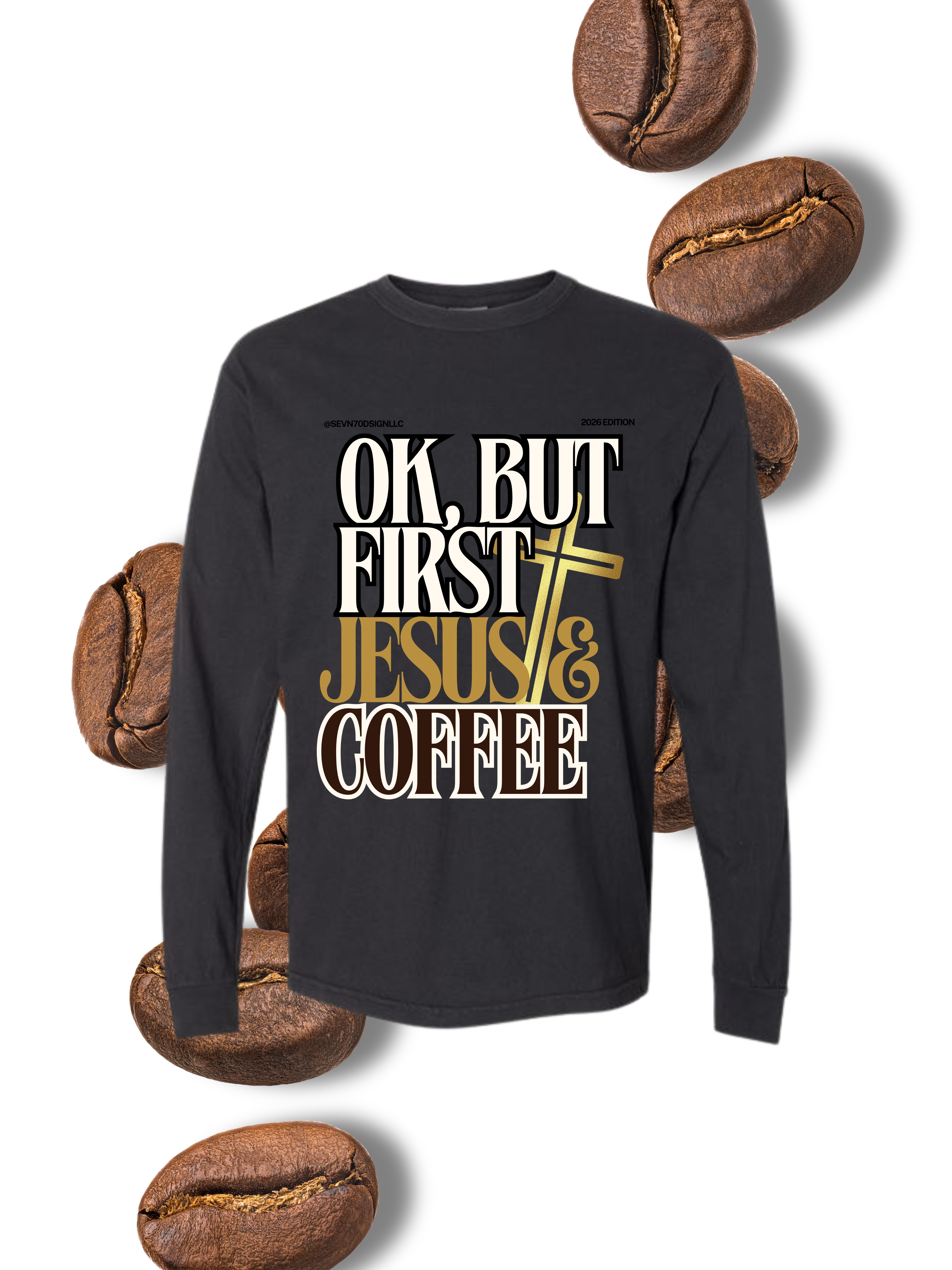 OK, BUT FIRST JESUS & COFFEE — Gildan Heavy Cotton Long-Sleeve Shirt