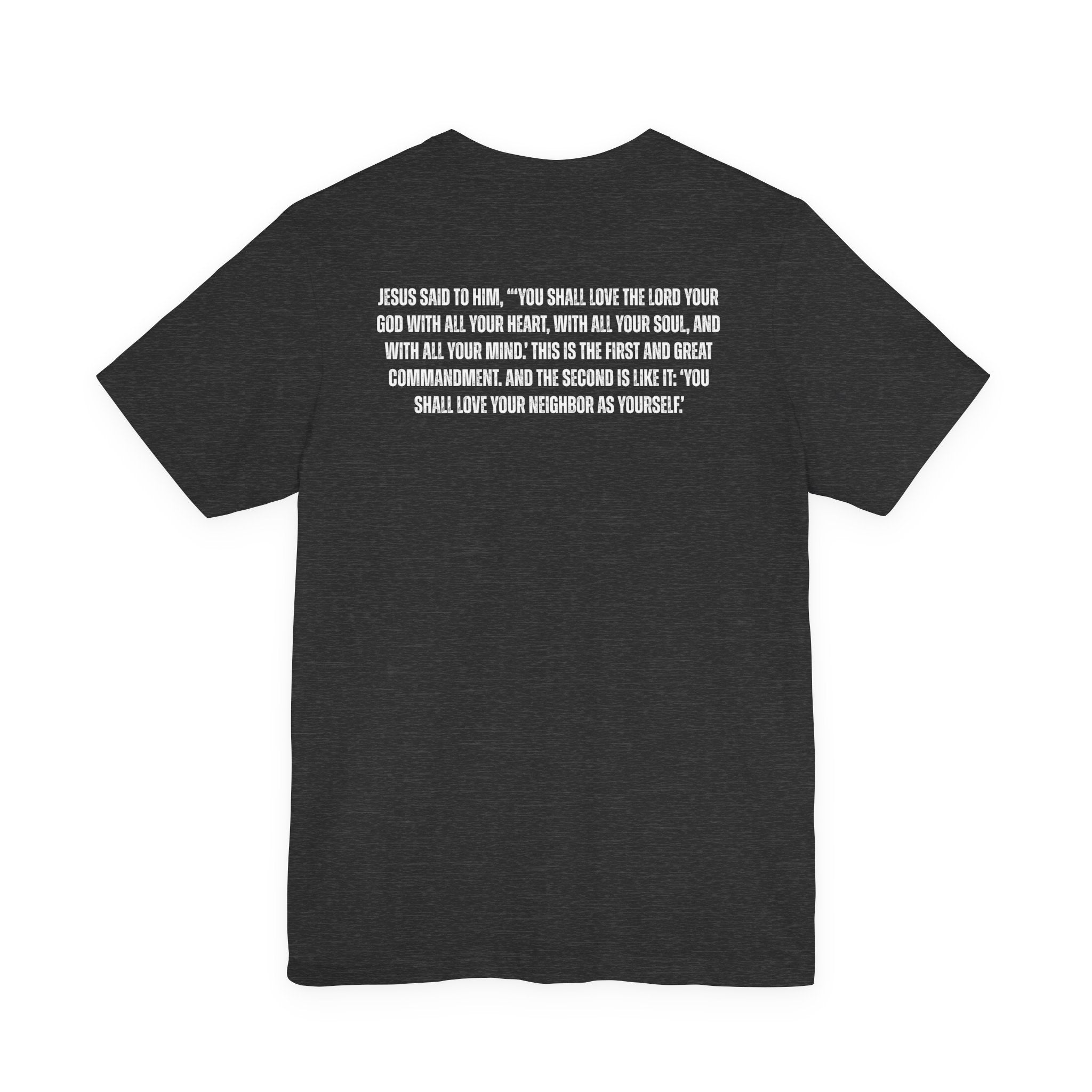 Matthew 22:37-39 unisex
